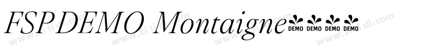 FSP DEMO   Montaigne字体转换